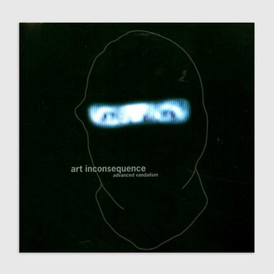 Art Inconsequence – Advanced Vandalism