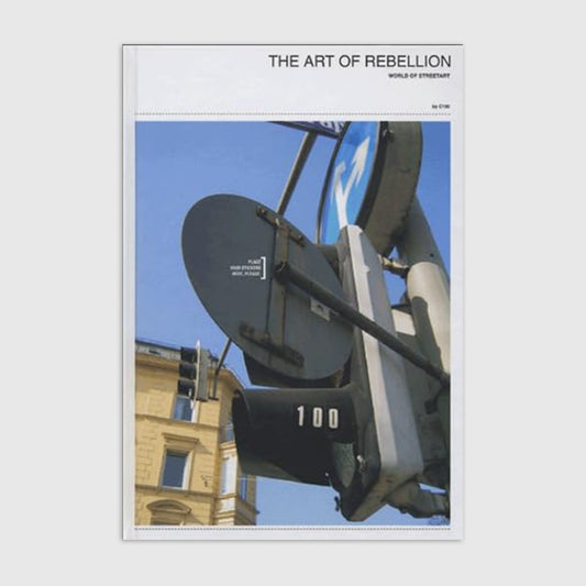 The Art of Rebellion #1 – World of Streetart