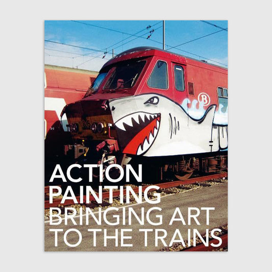 Action Painting – Bringing Art to the Trains